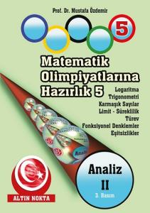 Matematik Olimpiyatlarına Hazırlık 5 Analiz 2