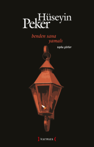 Benden Sana Yamalı Toplu Şiirler (1965-2010)