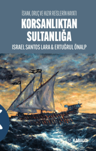 Korsanlıktan Sultanlığa