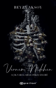 Vernem Nidahen Açık Yaralar ve Dikiş İzler 2