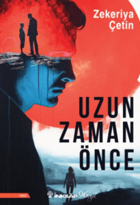 Uzun Zaman Önce