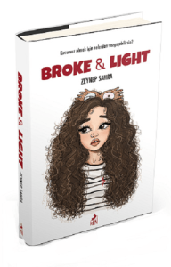 Broke and Light Ciltli