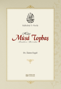 Sahibül Vefa Musa Topbaş Ciltli