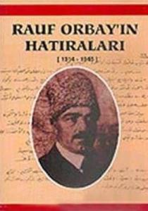 Rauf Orbayın Hatıraları 1914 1945