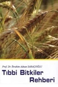 Tıbbi Bitkiler Rehberi