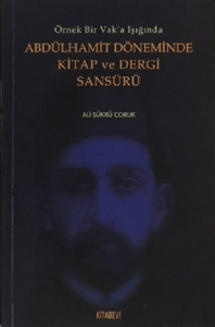Abdülhamit Döneminde Kitap ve Dergi Sansürü