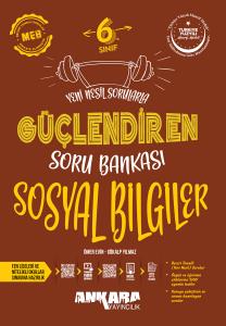 Ankara 6. Sınıf Sosyal Bilgiler Güçlendiren Soru Bankası 2026