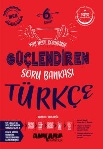 Ankara 6. Sınıf Türkçe Güçlendiren Soru Bankası 2026