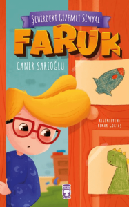 Şehirdeki Gizemli Sinyal Faruk