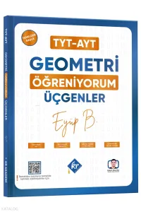 KR Akademi Eyüp B. TYT AYT Geometri Öğreniyorum Üçgenler
