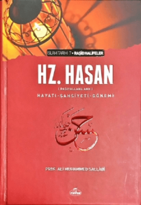 Hz. Hasan (r.a) Hayatı Şahsiyeti Dönemi Ciltli