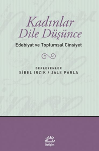 Kadınlar Dile Düşünce