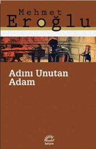 Adını Unutan Adam