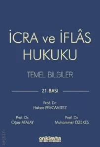İcra ve İflas Hukuku Temel Bilgiler