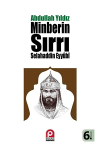 Selahaddin Eyyübi Minberin Sırrı