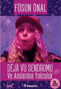 Deja Vu Sendromu Ve Anılarıma Yolculuk