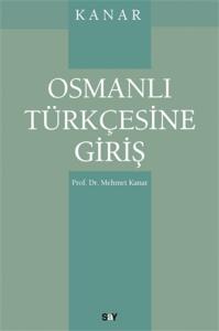 Osmanlı Türkçesine Giriş