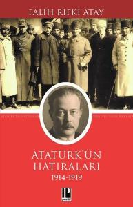 Atatürkün Hatıraları 1914 1919
