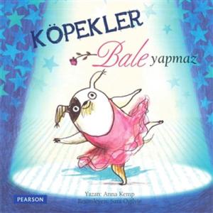 Köpekler Bale Yapmaz