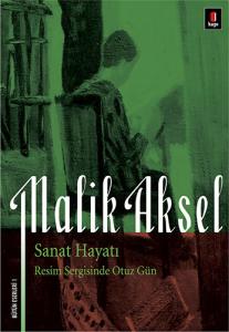 Sanat Hayatı Resim Sergisinde Otuz Gün