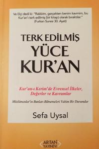 Terk Edilmiş Yüce Kuran