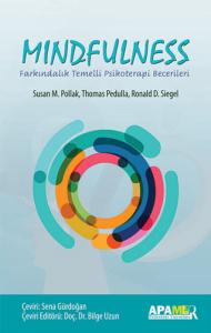 Mindfulness; Farkındalık Temelli Psikoterapi Becerileri