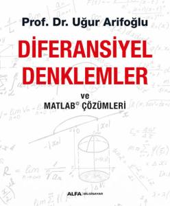 Diferansiyel Denklemler ve Matlab Çözümleri