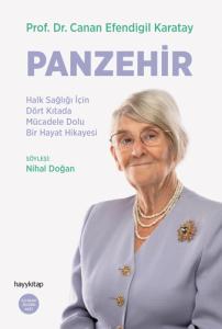 Panzehir Halk Sağlığı İçin Dört Kıtada Mücadele Dolu Bir Hayat Hikayesi