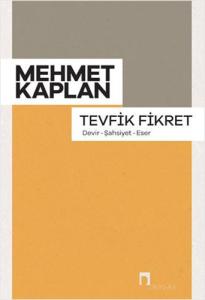 Tevfik Fikret Devir Şahsiyet Eser