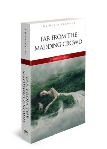 Far From The Madding Crowd İngilizce Klasik Roman