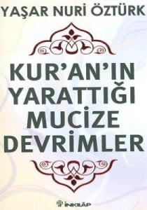 Kuranın Yarattığı Mucize Devrimler