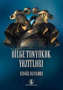 Bilge Tonyukuk Yazıtları Ciltli