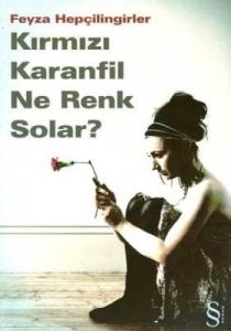 Kırmızı Karanfil Ne Renk Solar?
