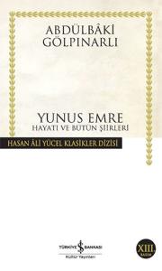 Yunus Emre Hayatı ve Bütün Şiirleri