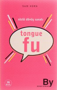 Tongue Fu Sözlü Dövüş Sanatı