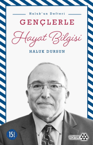 Gençlerle Hayat Bilgisi; Haluk´un Defteri