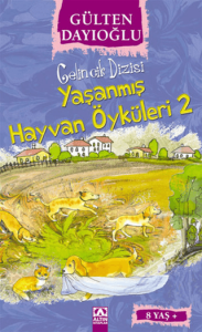 Yaşanmış Hayvan Öyküleri 2