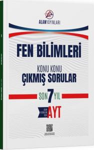 Alan AYT Fen Bilimleri Konu Konu Çıkmış Sorular Son 7 Yıl