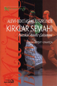 Alevi Bektaşi Kültüründe Kırklar Semahı