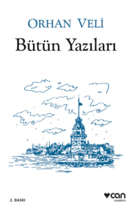 Orhan Veli Bütün Yazıları