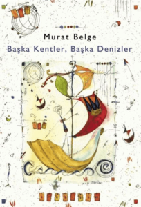 Başka Kentler Başka Denizler 1