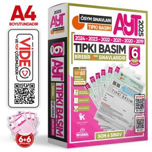 İnformal AYT ÖSYM Çıkmış Soru Tıpkı Basım 6 Deneme 2025