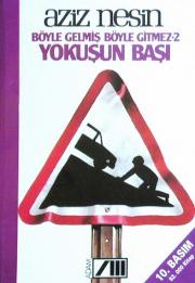 Böyle Gelmiş Böyle Gitmez 2 - Yokuşun Başı
