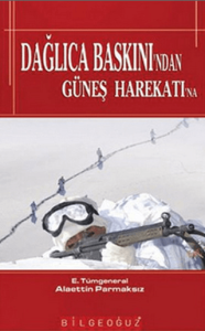 Dağlıca Baskınından Güneş Harekatına