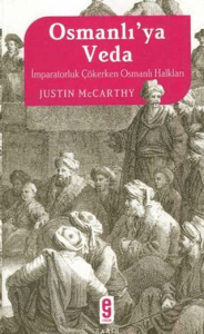 Osmanlıya Veda İmparatorluk Çökerken Osmanlı Halkları