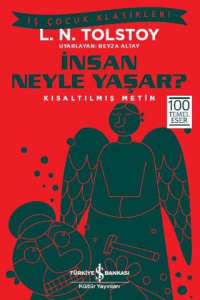 İnsan Neyle Yaşar? Kısaltılmış Metin