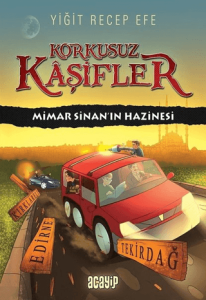 Mimar Sinanın Hazinesi - Korkusuz Kaşifler Ciltli