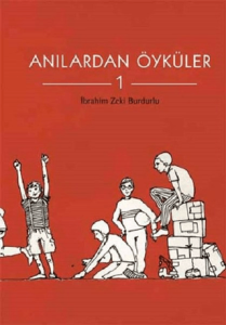 Anılardan Öyküler 1