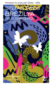 Brezilya Geleceğin Ülkesi