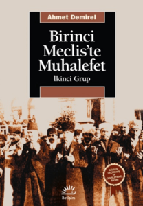 Birinci Mecliste Muhalefet